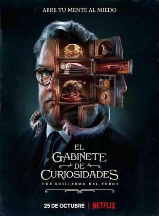 El Gabinete De Curiosidades De Guillermo Del Toro (Serie de TV) El Gabinete De Curiosidades De Guillermo Del Toro (Serie de TV)