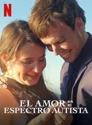El Amor En El Espectro Autista (Serie de TV) El Amor En El Espectro Autista (Serie de TV)