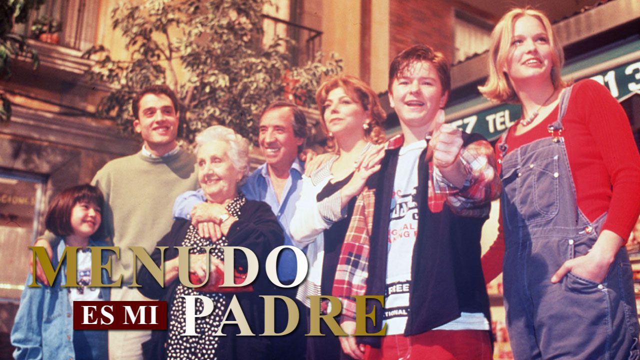 Menudo Es Mi Padre (Serie de TV)