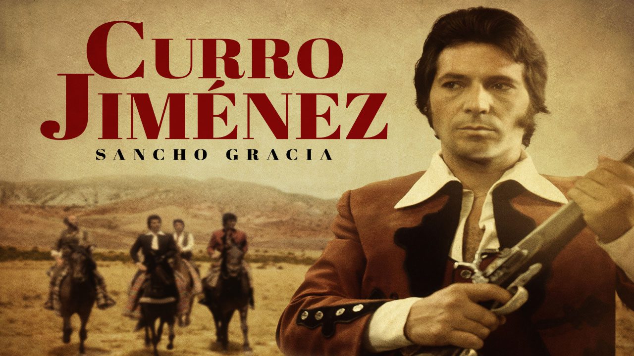 Curro Jiménez (Serie de TV) Curro Jiménez (Serie de TV)