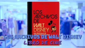 Los Archivos de Walt Disney (Libro)