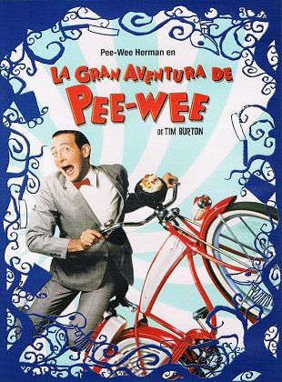 La Gran Aventura De Pee-Wee (Película) La Gran Aventura De Pee-Wee (Película)