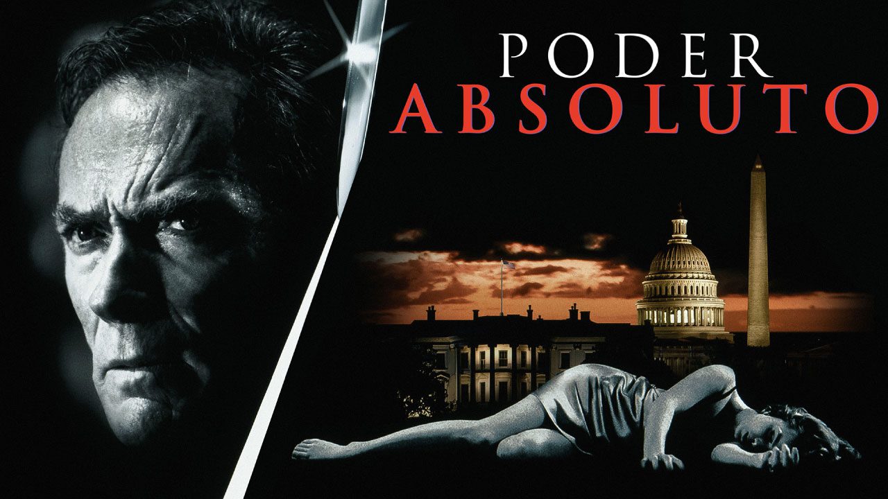 Poder Absoluto (Película) Poder Absoluto (Película)