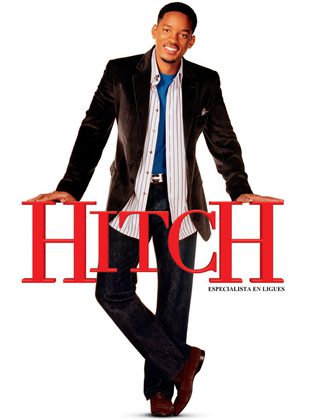 Hitch: Especialista En Ligues (Película)