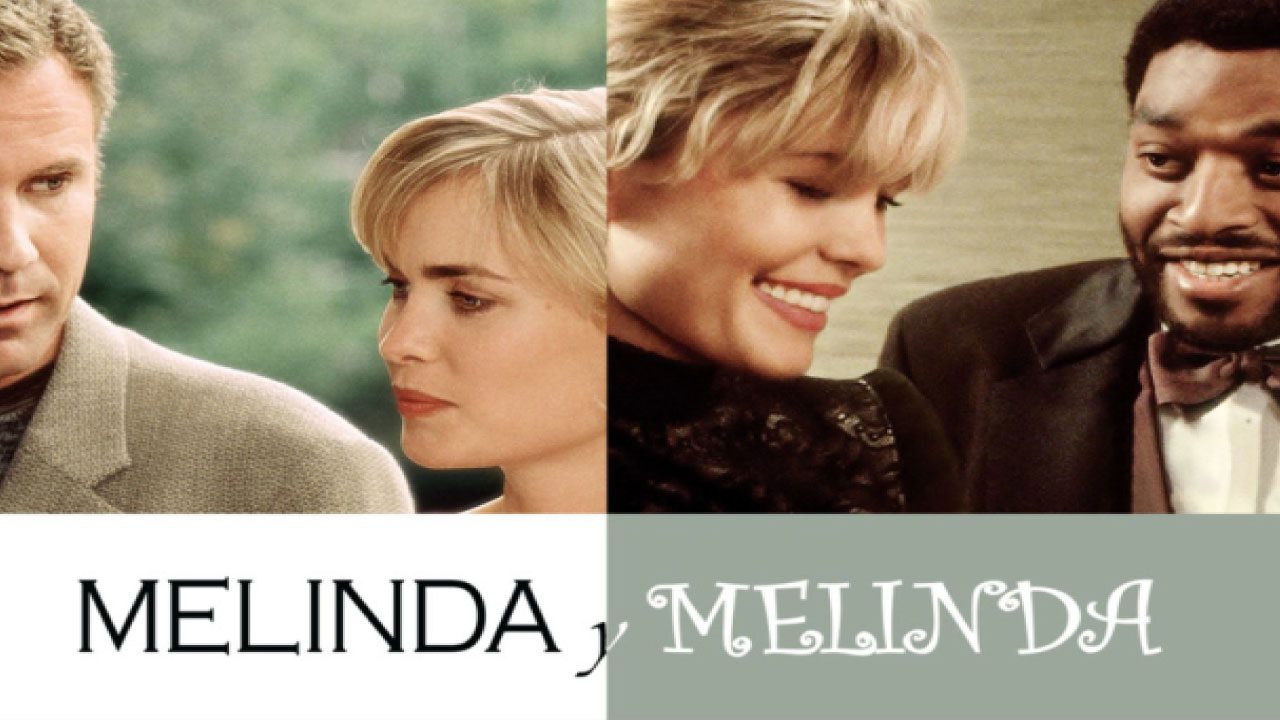 Melinda Y Melinda (Película)