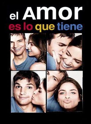 El Amor Es Lo Que Tiene (Película) El Amor Es Lo Que Tiene (Película)