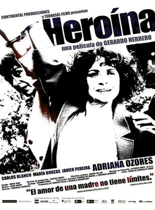 Heroína (Película) Heroína (Película)