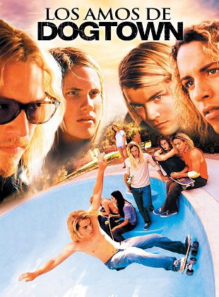 Los Amos De Dogtown (Película)