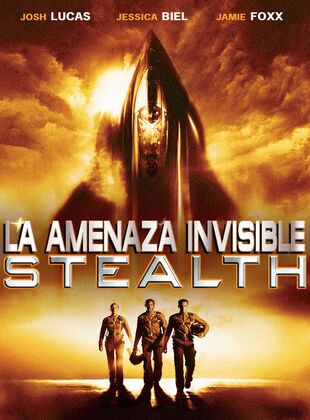 Stealth: La Amenaza Invisible (Película)