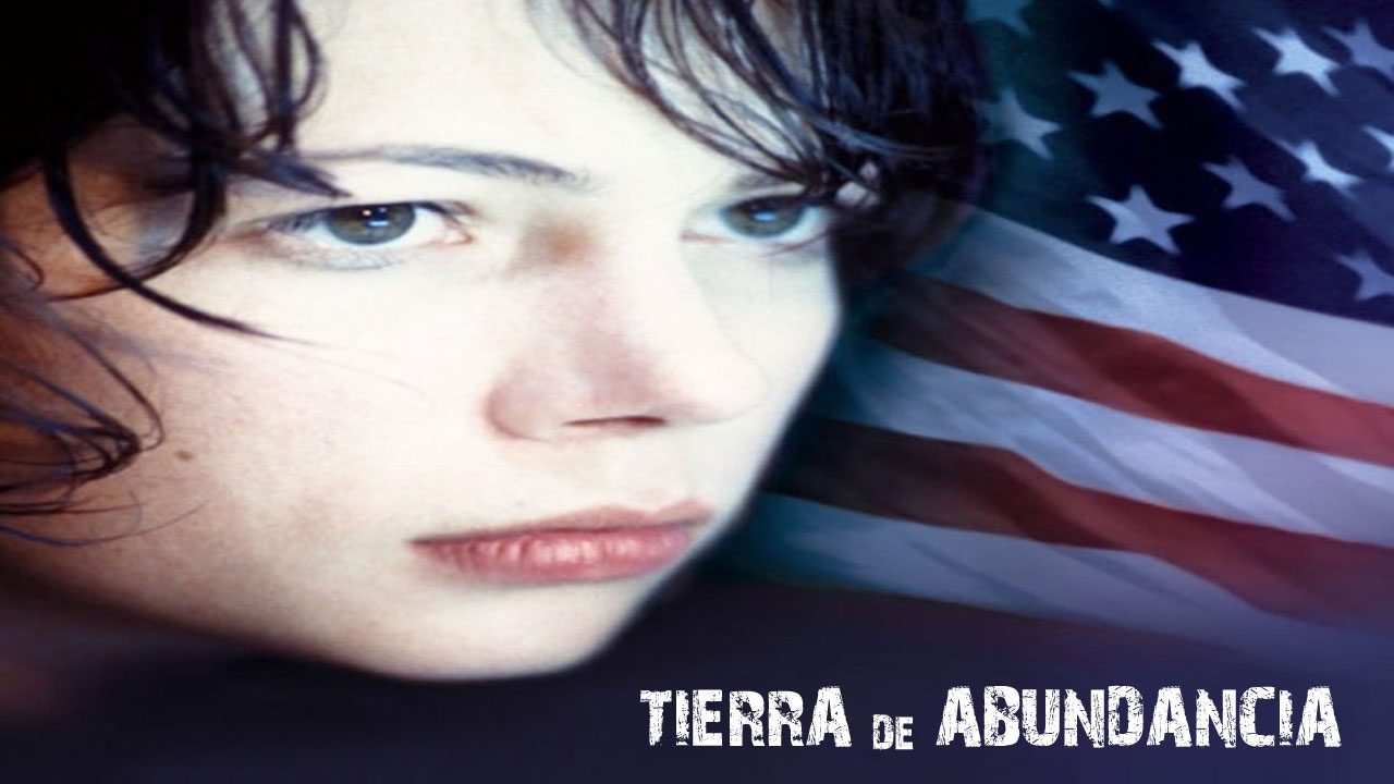 Tierra De Abundancia (Película) Tierra De Abundancia (Película)