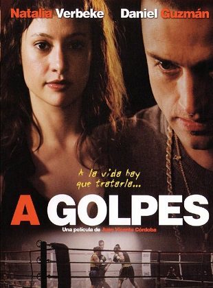 A Golpes (Película) A Golpes (Película)