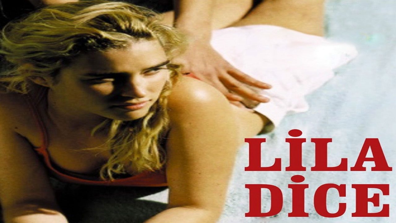 Lila Dice (Película) Lila Dice (Película)