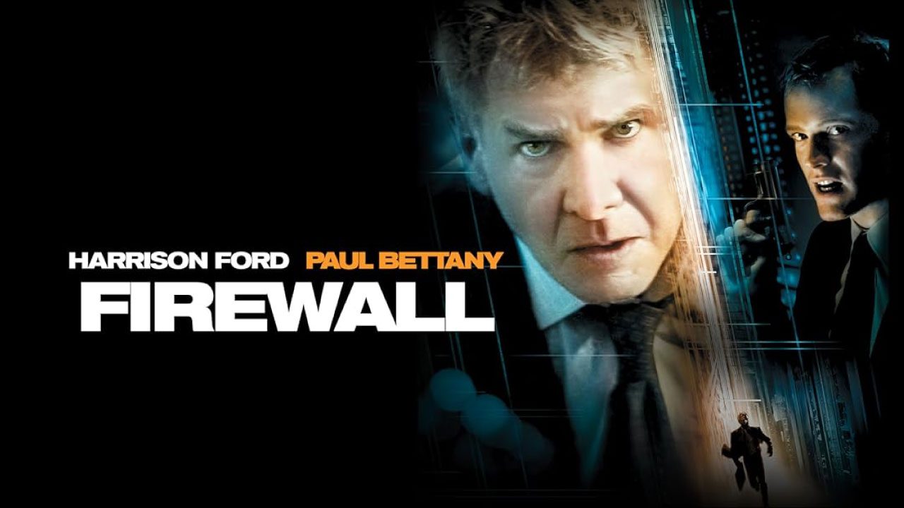 Firewall (2006) | Thriller de Acción y Suspense