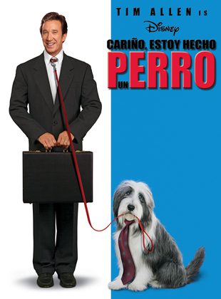 Cariño Estoy Hecho Un Perro (Película) Cariño Estoy Hecho Un Perro (Película)