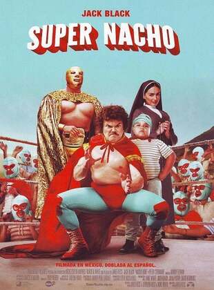 Super Nacho (Película) Super Nacho (Película)