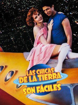 Las Chicas De La Tierra Son Fáciles (Película)