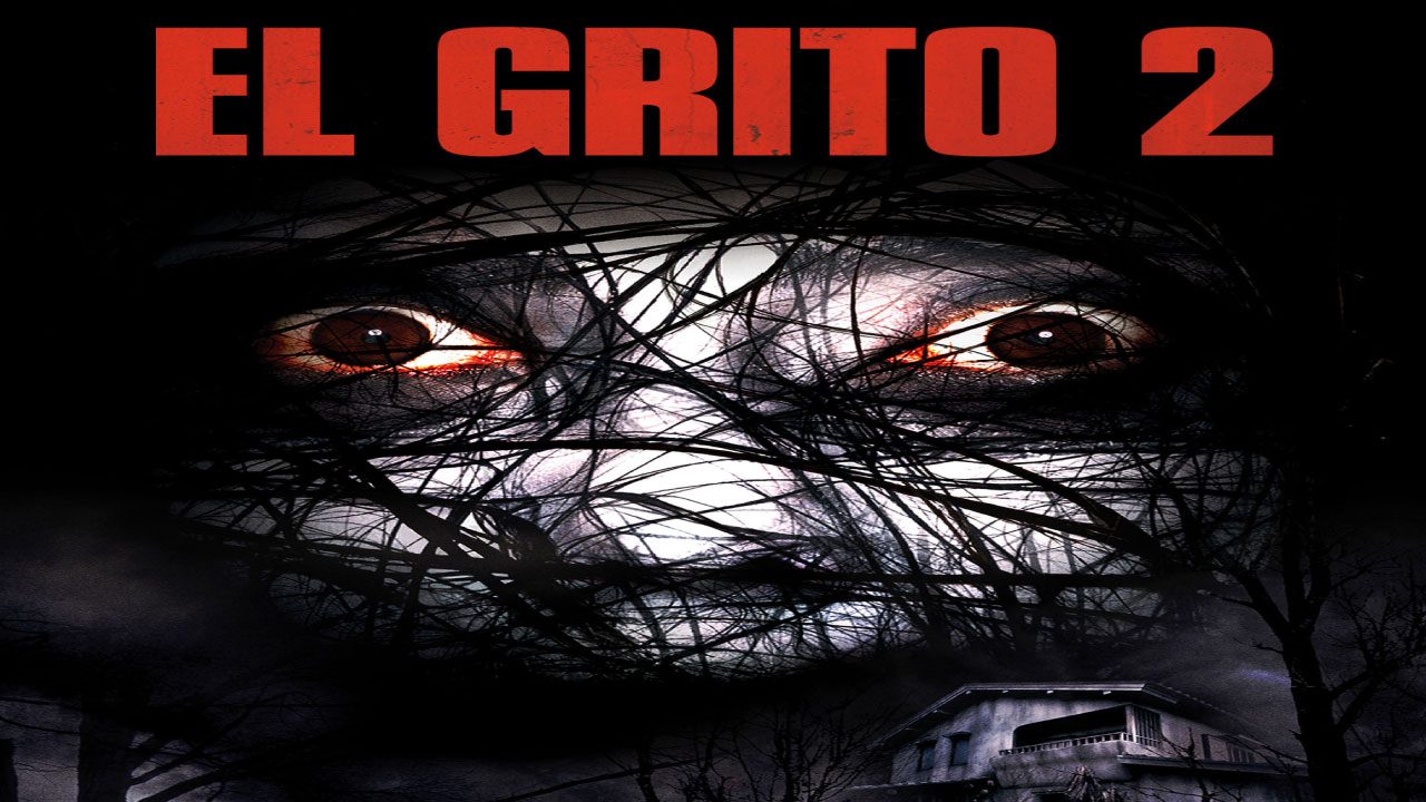 El Grito 2 (Película) El Grito 2 (Película)