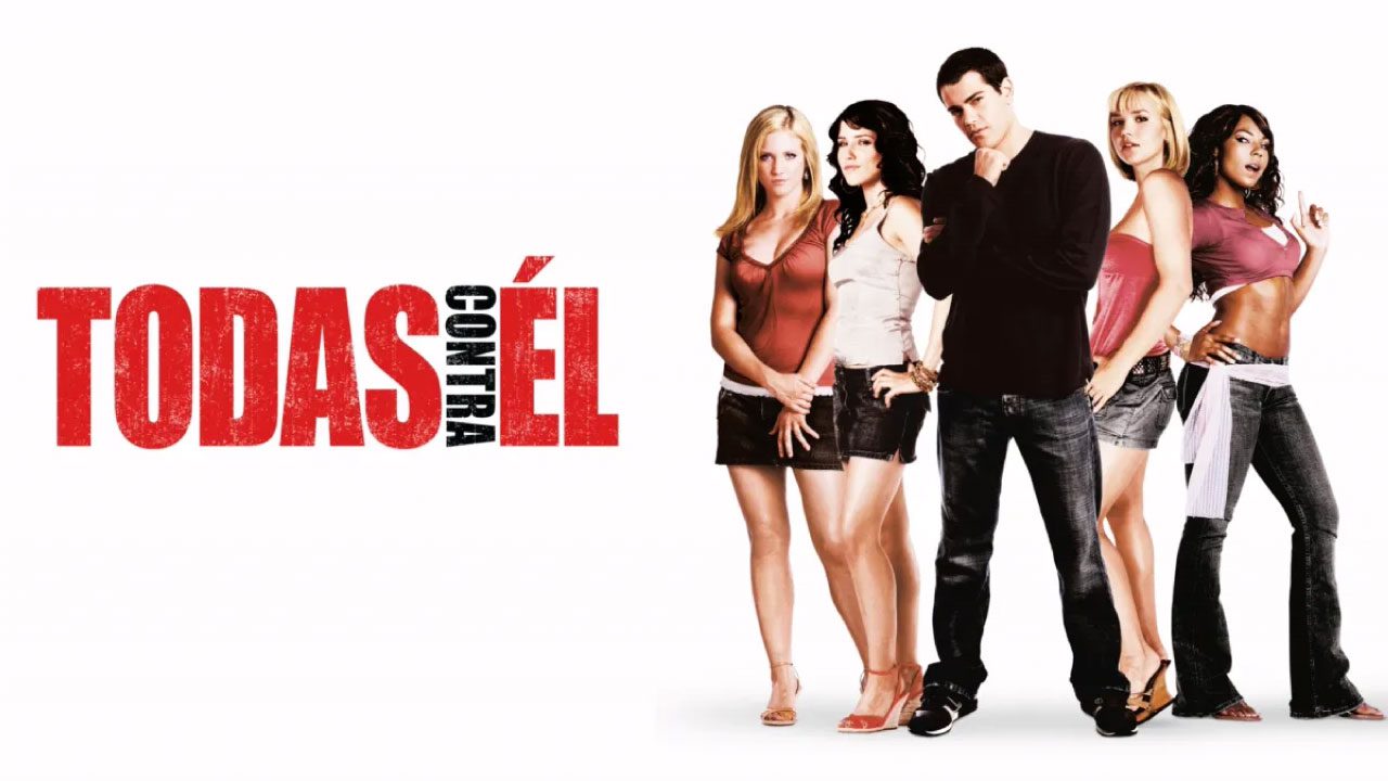 Todas Contra Él (Película) Todas Contra Él (Película)