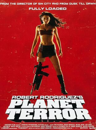 Grindhouse: Planet Terror (Película)