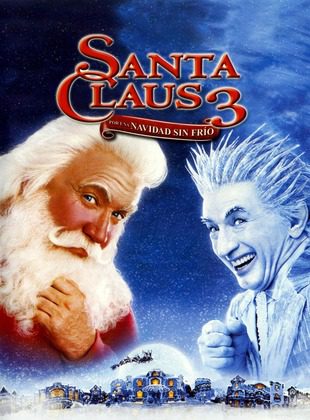 Santa Claus 3: Por Una Navidad Sin Frío (Película) Santa Claus 3: Por Una Navidad Sin Frío (Película)