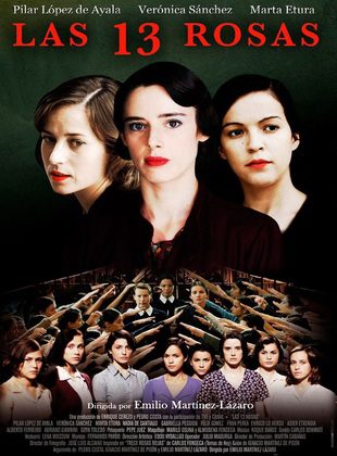 Las 13 Rosas (Película) Las 13 Rosas (Película)