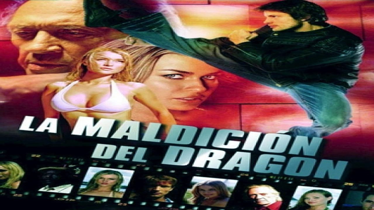 La Maldición Del Dragón (Película) La Maldición Del Dragón (Película)