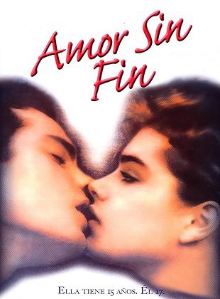 Amor Sin Fin (Película) Amor Sin Fin (Película)