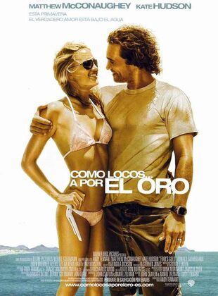Como Locos A Por El Oro (Película) Como Locos A Por El Oro (Película)