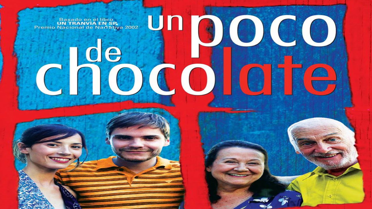 Un Poco De Chocolate (Película) Un Poco De Chocolate (Película)