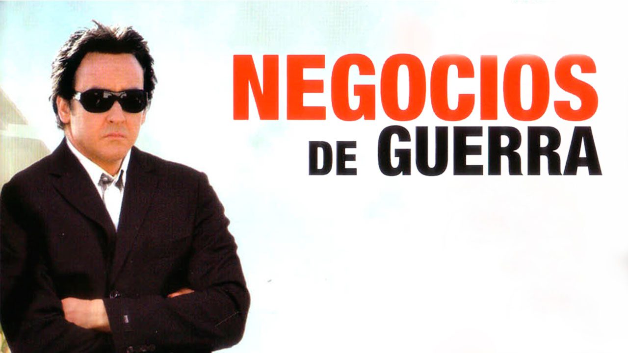 Negocios De Guerra (Película) Negocios De Guerra (Película)