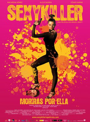 SexyKiller: Morirás Por Ella (Película) SexyKiller: Morirás Por Ella (Película)