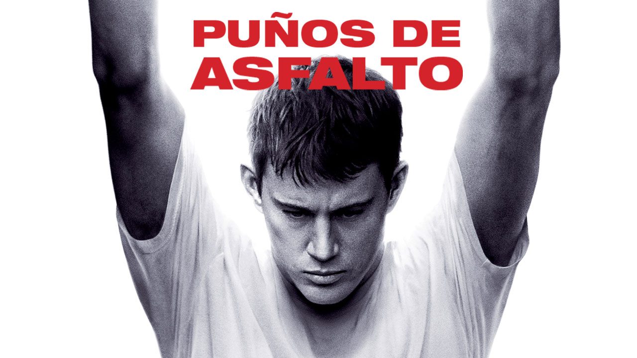 Fighting: Puños De Asfalto (Película) Fighting: Puños De Asfalto (Película)