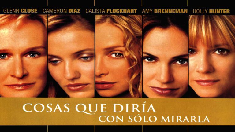 Cosas Que Diría Con Solo Mirarla (Película)