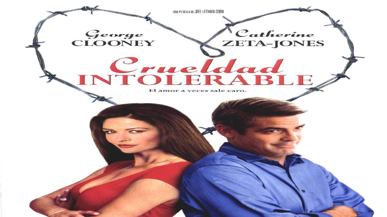 Crueldad Intolerable (Película) Crueldad Intolerable (Película)