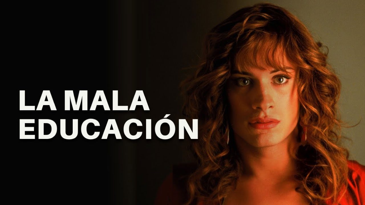 La Mala Educación (Película) La Mala Educación (Película)