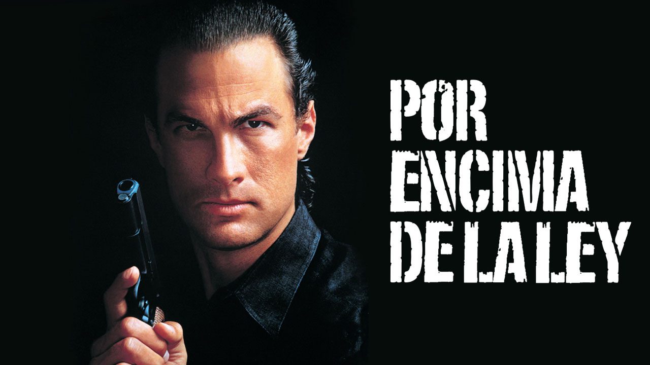Por Encima De La Ley (Película) Por Encima De La Ley (Película)