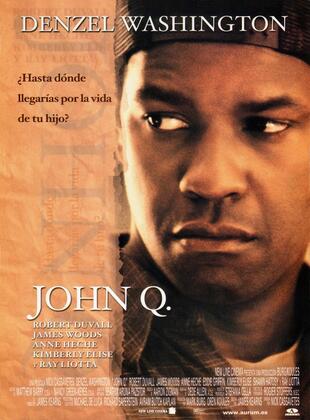 John Q (Película) John Q (Película)