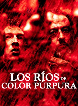 Los Ríos De Color Púrpura (Película) Los Ríos De Color Púrpura (Película)