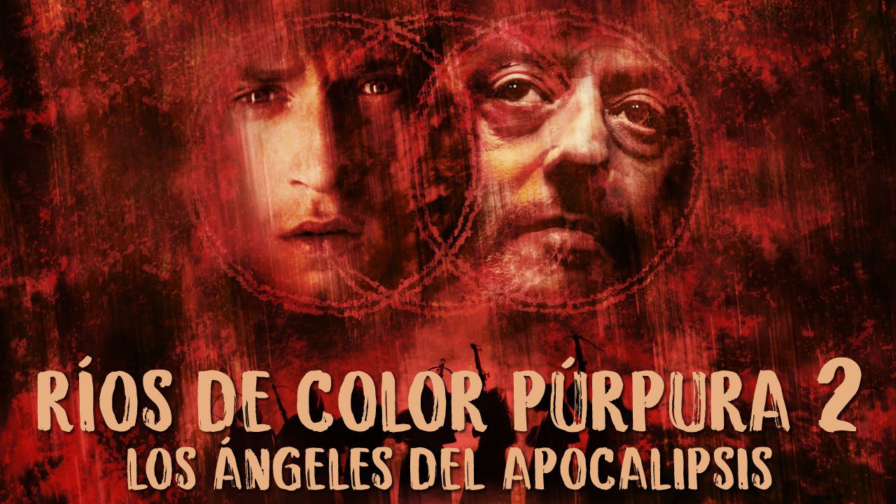Los Ríos De Color Púrpura 2: Los Ángeles Del Apocalipsis (Película)