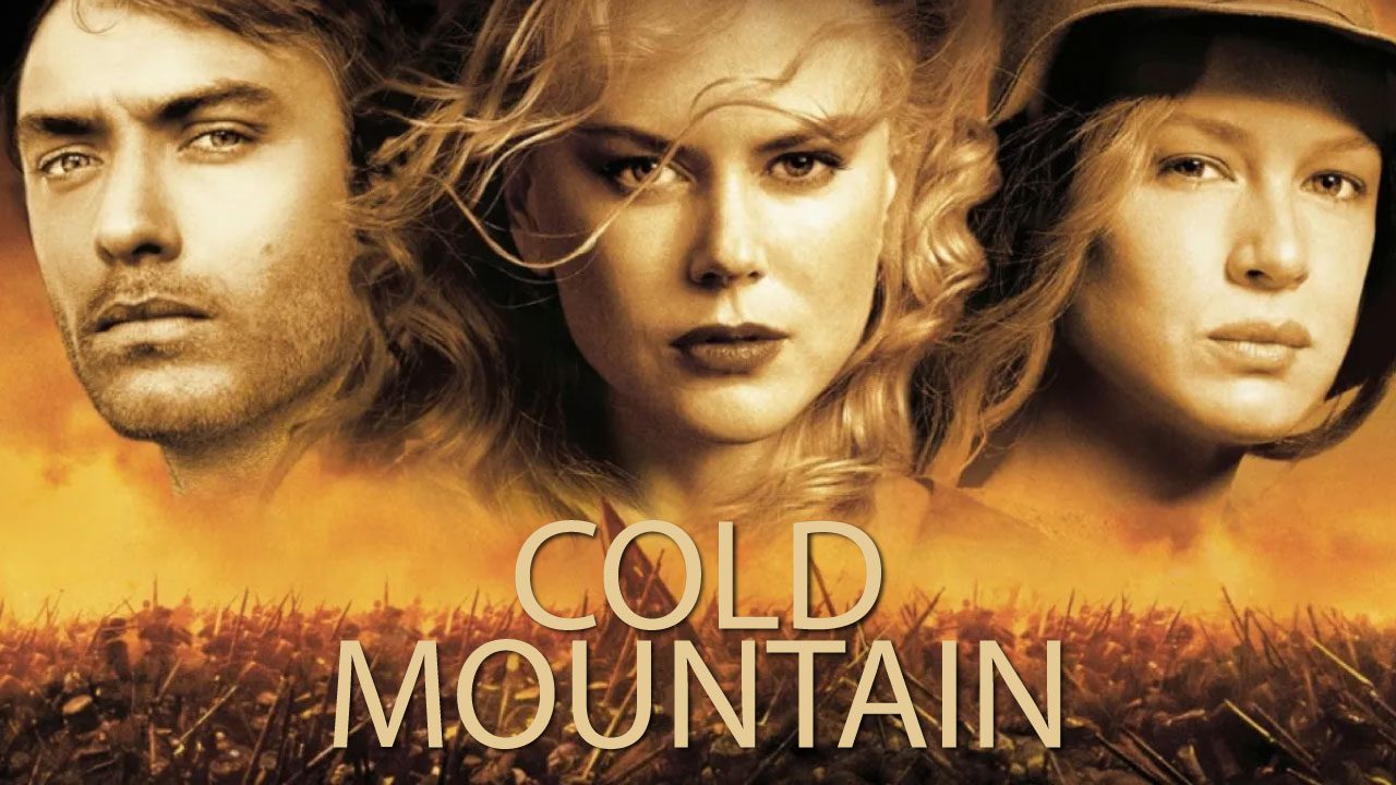 Cold Mountain (2003) | Drama y Romance en la Guerra Civil Cold Mountain (2003) | Drama y Romance en la Guerra Civil