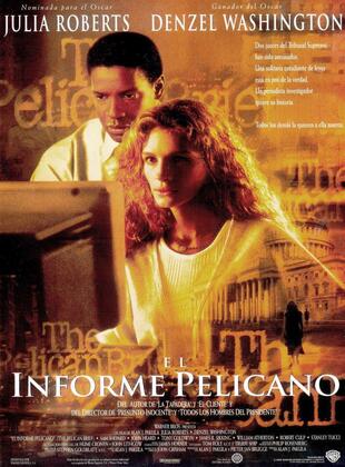 El Informe Pelícano (Película) El Informe Pelícano (Película)