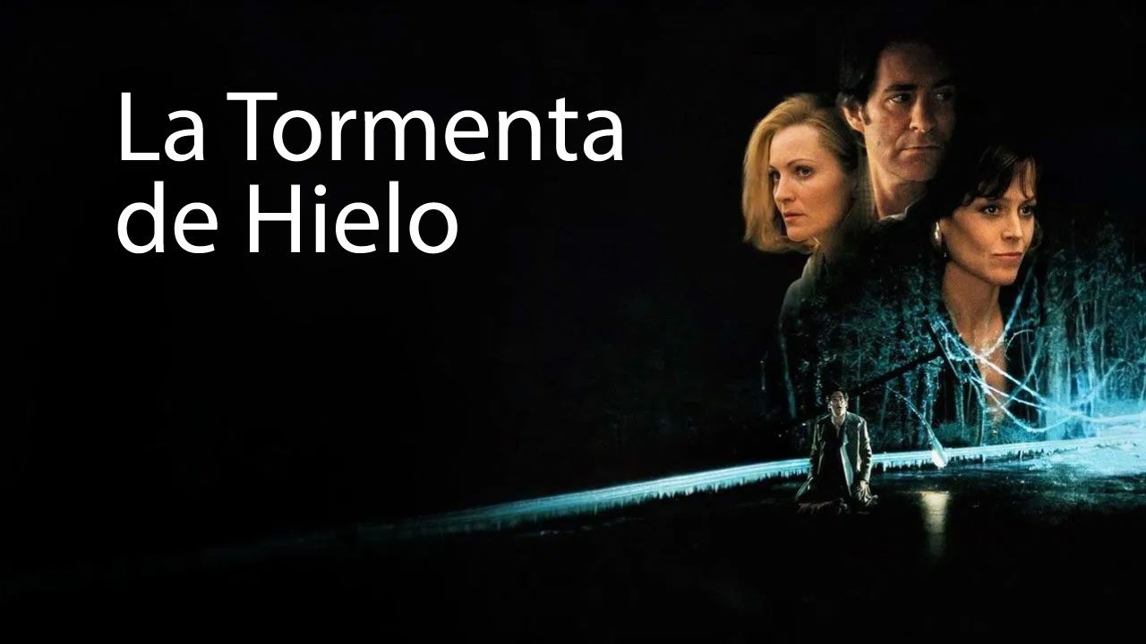 La Tormenta De Hielo (Película) La Tormenta De Hielo (Película)