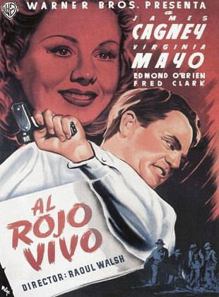 Al Rojo Vivo (Película 1949) Al Rojo Vivo (Película 1949)