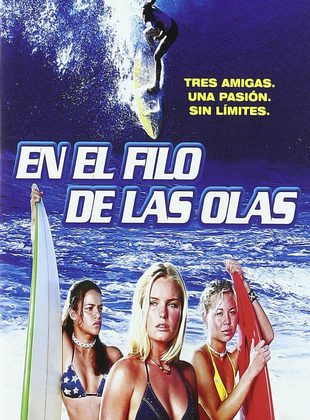 En El Filo De Las Olas (Película) En El Filo De Las Olas (Película)