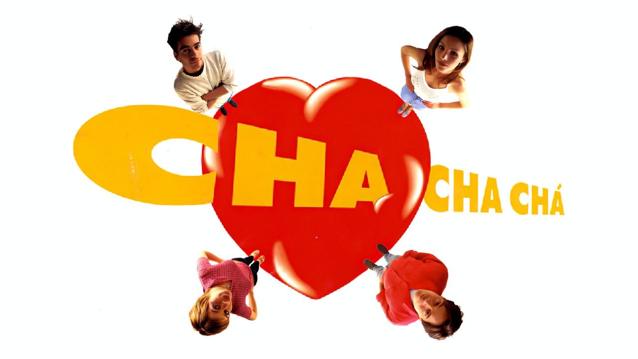 Cha Cha Chá (Película) Cha Cha Chá (Película)