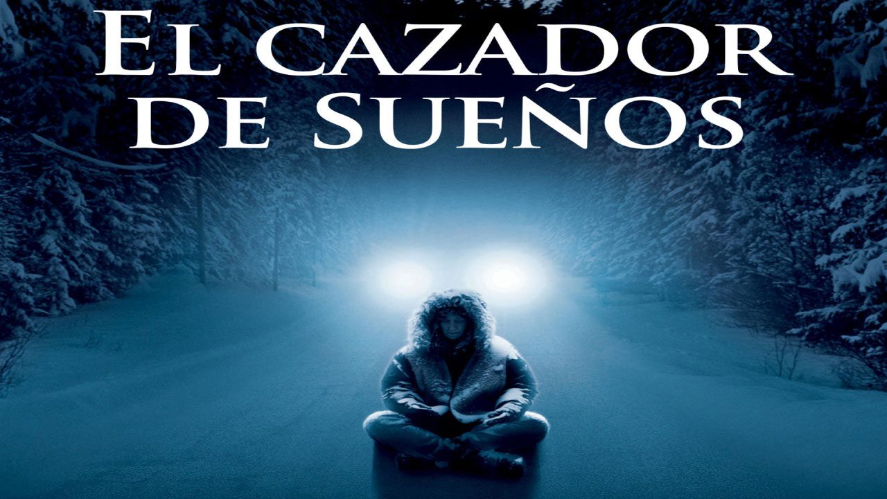El Cazador De Sueños (Película) El Cazador De Sueños (Película)