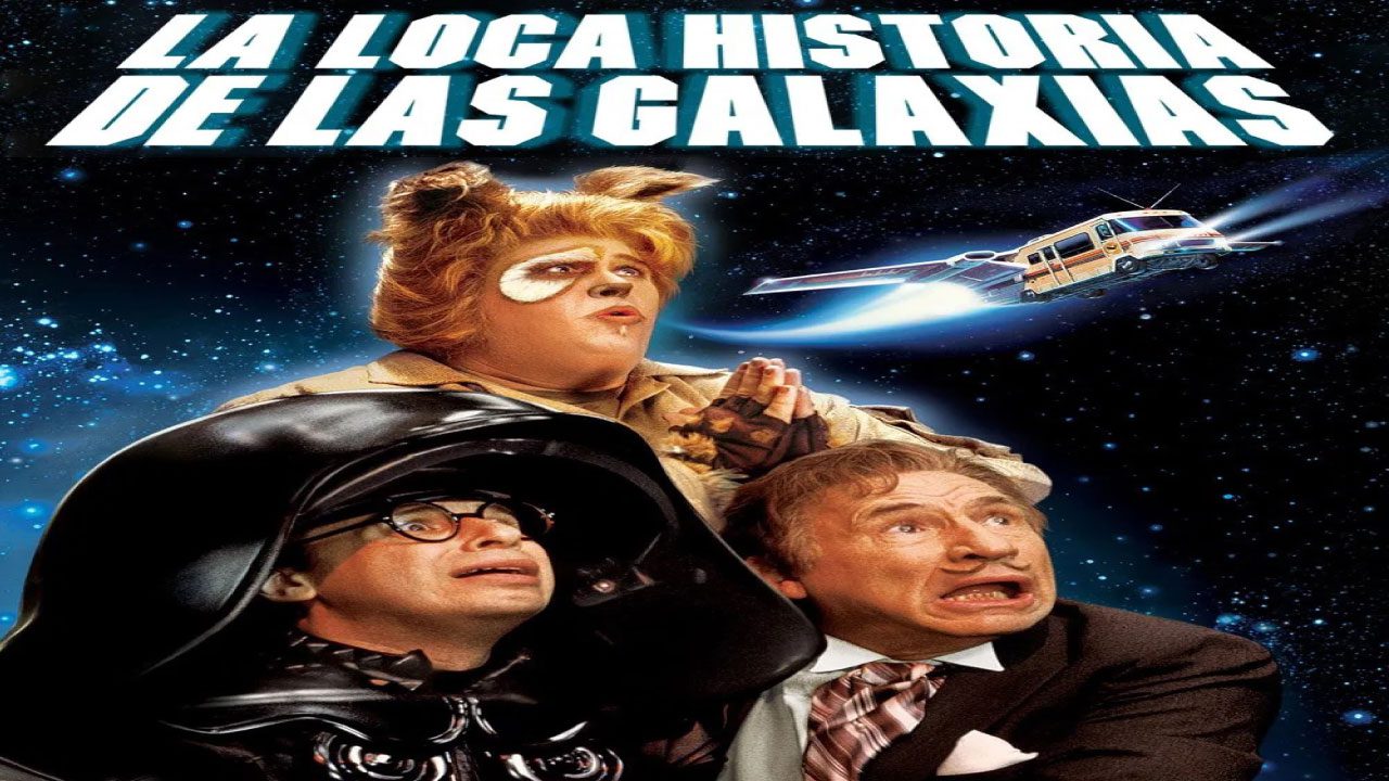 La Loca Historia De Las Galaxias (Película) La Loca Historia De Las Galaxias (Película)