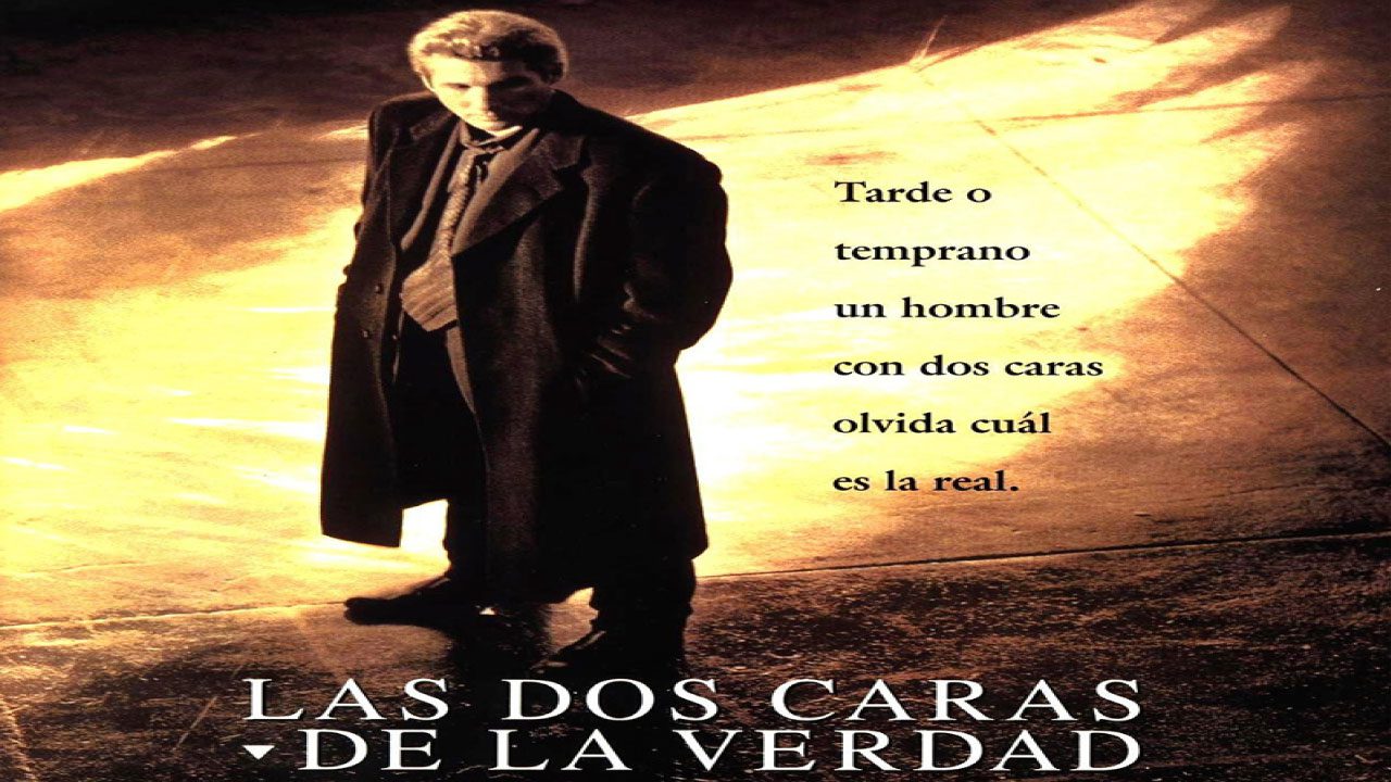 Las Dos Caras De La Verdad (Película) Las Dos Caras De La Verdad (Película)