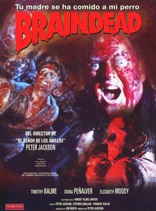 Braindead: Tu Madre Se Ha Comido A Mi Perro (Película)