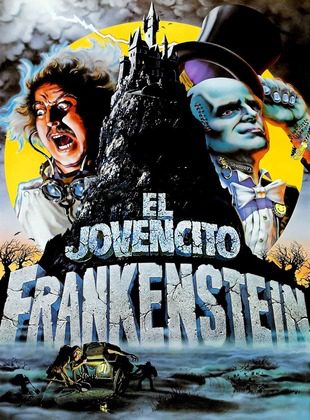El Jovencito Frankenstein (Película) El Jovencito Frankenstein (Película)